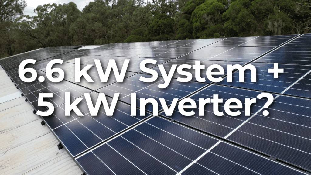 Rows of solar panels are installed on a rooftop with the text "6.6 kW System + 5 kW Inverter?" overlaid on the image.
