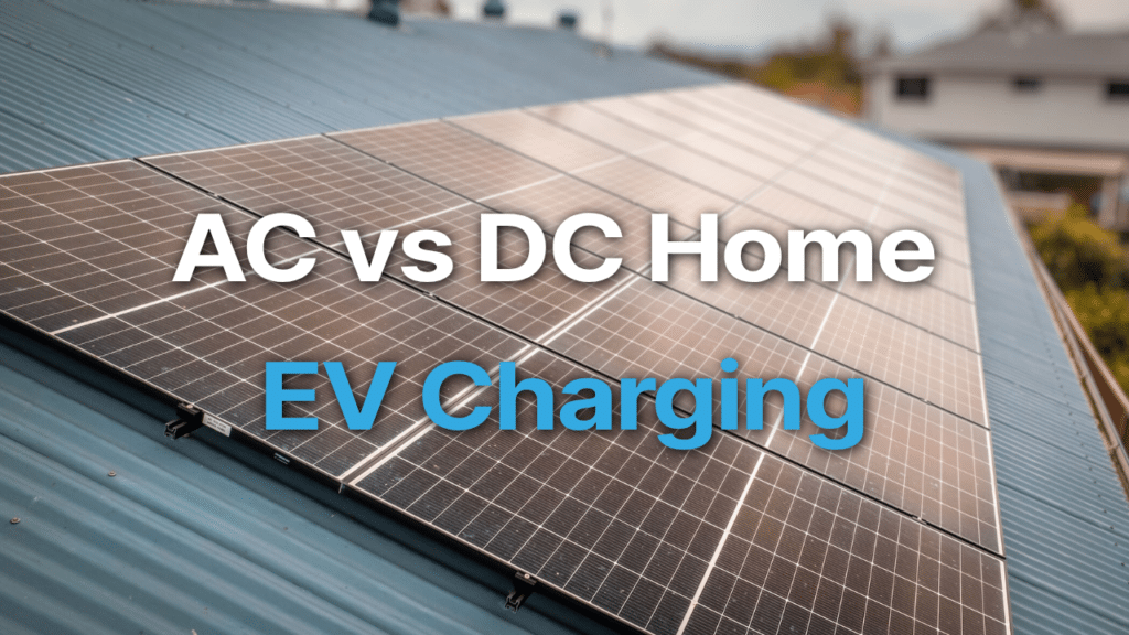 Solar panels on a roof with text overlay: "AC vs DC Home EV Charging".