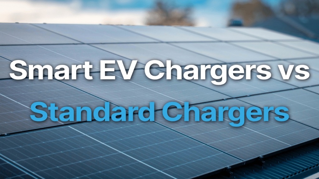 Solar panels with text overlay: "Smart EV Chargers vs Standard Chargers".