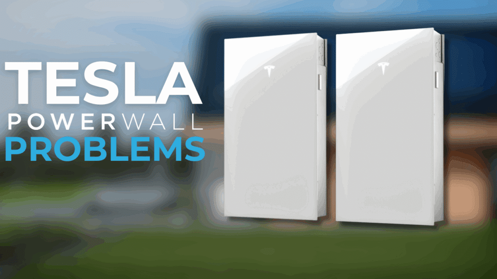 Two Tesla Powerwall battery units are shown side by side with the text "Tesla Powerwall Problems" on a blurred background.