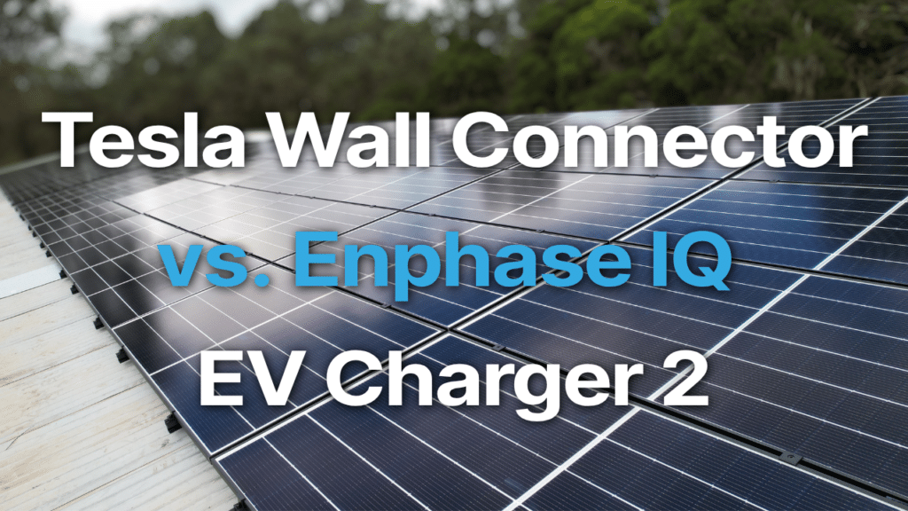 Solar panels with text overlay: Tesla Wall Connector vs. Enphase IQ EV Charger 2.