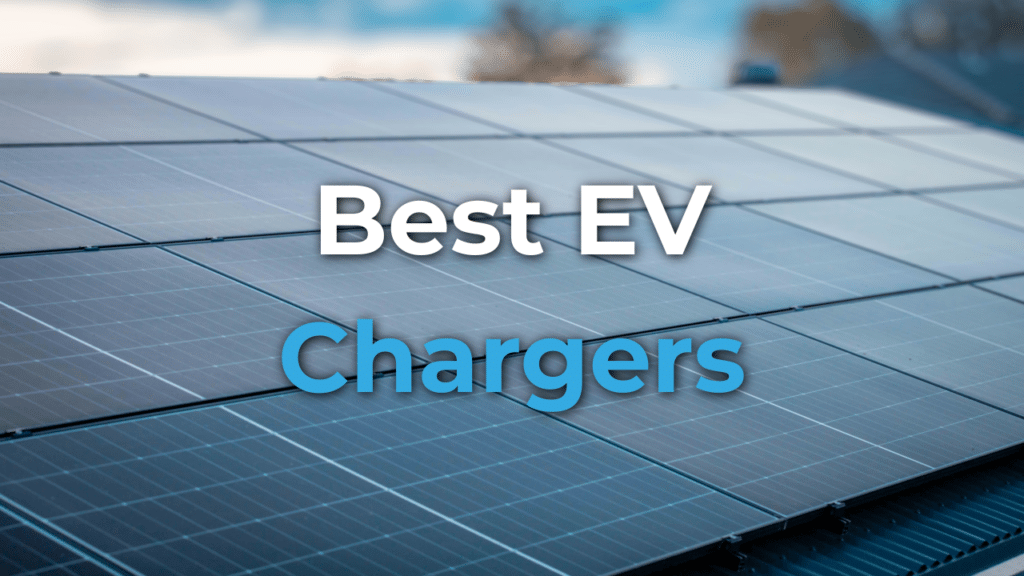 Close-up of solar panels on a roof with the text "Best EV Chargers" overlaid in white and blue letters.