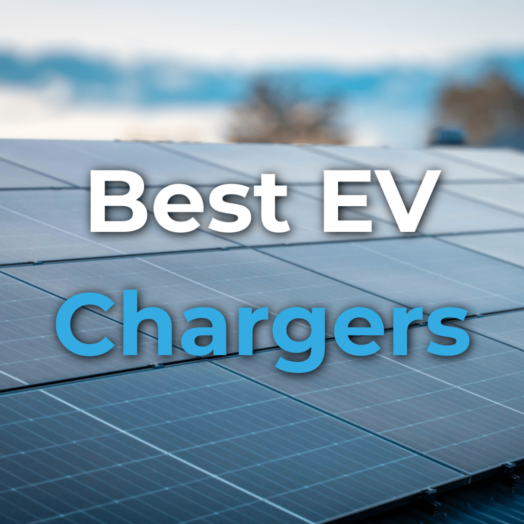 Text “Best EV Chargers” overlaid on a close-up of solar panels, with a blurred outdoor background.