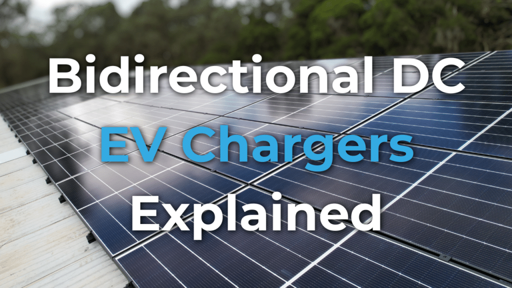 Close-up of solar panels outdoors with the text "Bidirectional DC EV Chargers Explained" overlaid.