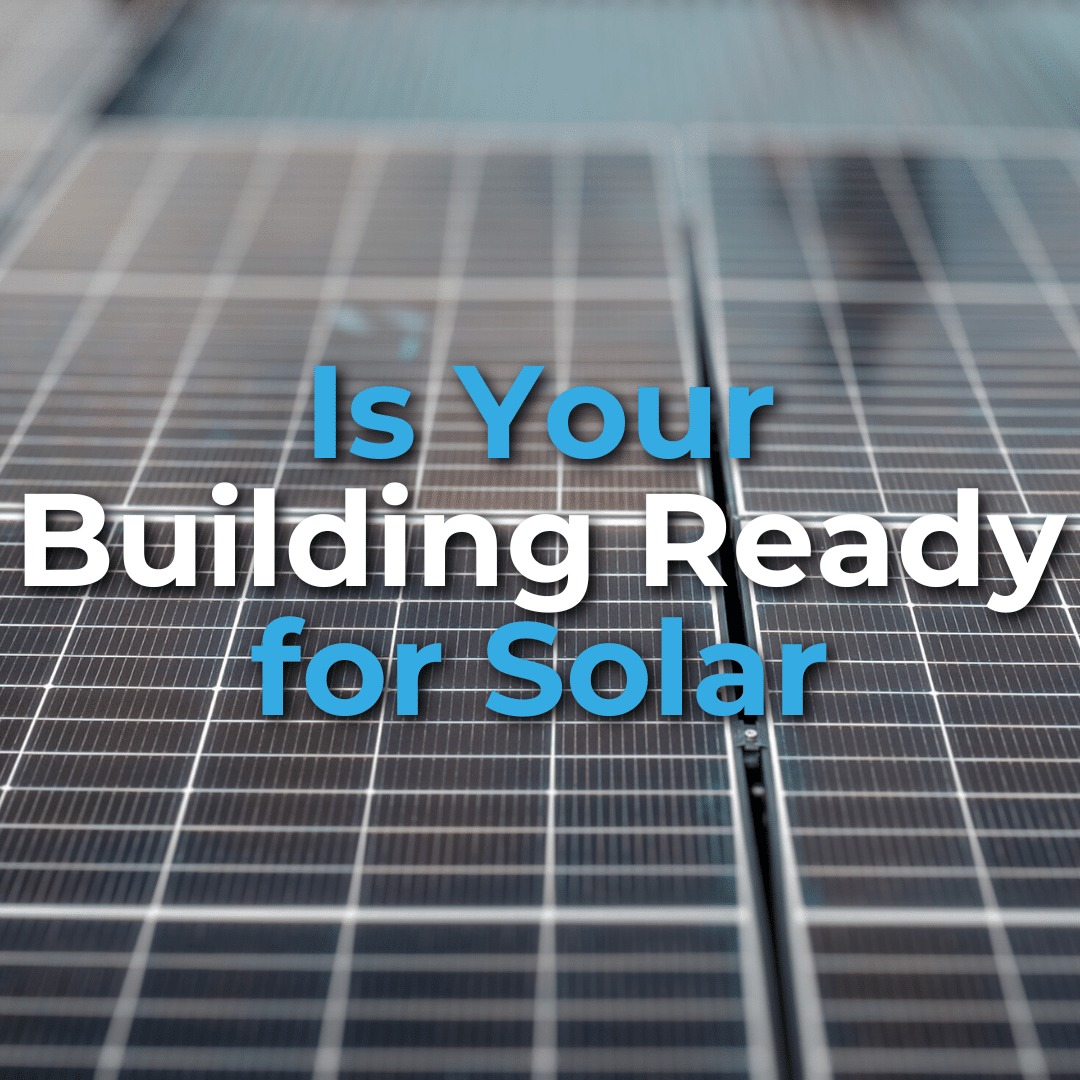 Is Your Building Ready for Solar Panels? - Penrith Solar Centre