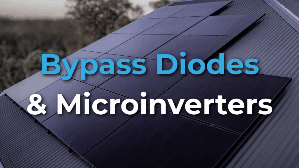 A solar panel array installed on a sloped roof with the text "Bypass Diodes & Microinverters" overlaid.
