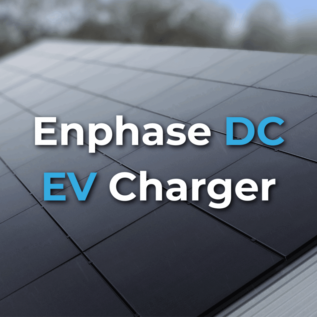 Close-up of solar panels with the text "Enphase DC EV Charger" overlaid in white and blue font.