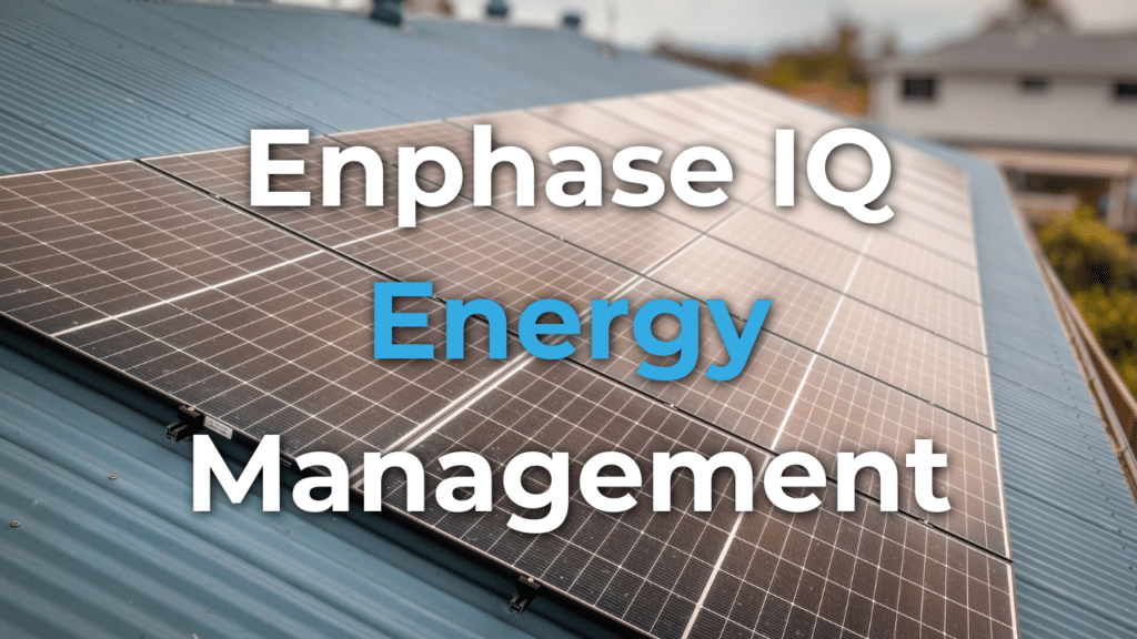 Solar panels installed on a blue metal roof with the text "Enphase IQ Energy Management" overlaid on the image.