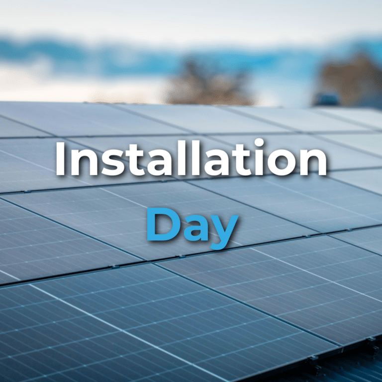 Close-up view of solar panels with the words "Installation Day" overlaid on the image.