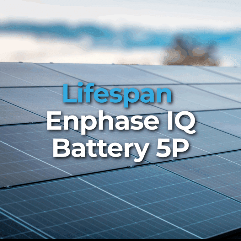 Close-up of solar panels with the text "Lifespan Enphase IQ Battery 5P" overlaid on the image.