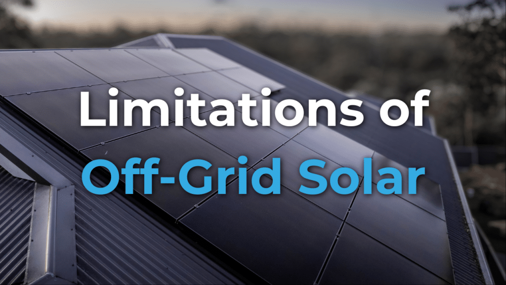 Close-up of solar panels installed on a rooftop with the text "Limitations of Off-Grid Solar" superimposed over the image.