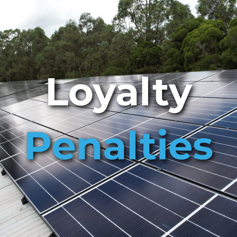 Rows of solar panels outdoors with the words "Loyalty Penalties" in bold white and blue text overlaid on the image.