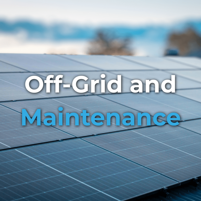 Solar panels installed outdoors with the words "Off-Grid and Maintenance" overlaid on the image.