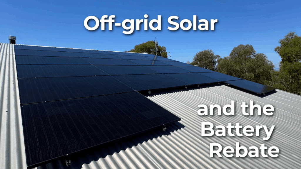 Solar panels installed on a corrugated metal roof with trees in the background. Text reads "Off-grid Solar and the Battery Rebate.