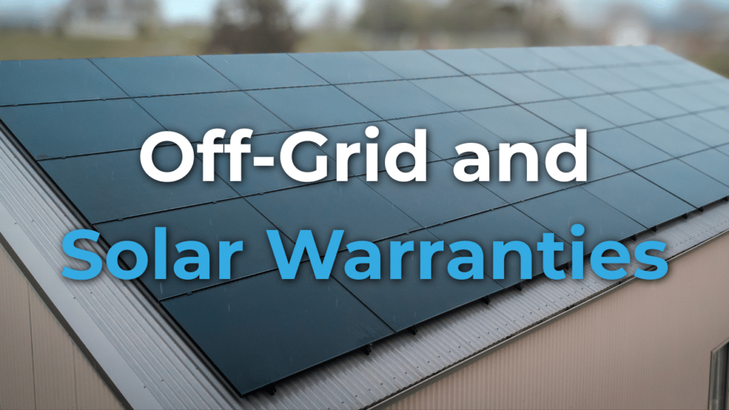 A rooftop covered with solar panels and the text "Off-Grid and Solar Warranties" displayed over the image.