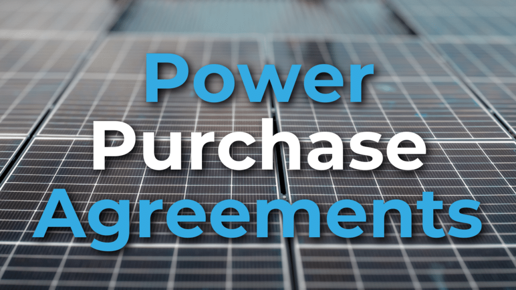 Text "Power Purchase Agreements" overlaid on a background of solar panels.