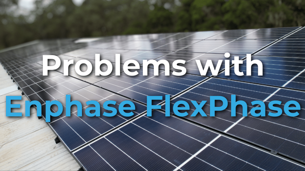 Rows of solar panels outdoors with the text "Problems with Enphase FlexPhase" prominently displayed over the image.