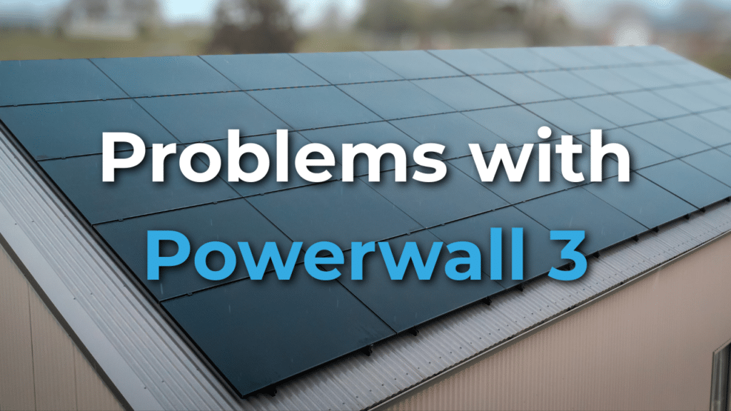 A rooftop with solar panels and the text “Problems with Powerwall 3” displayed over the image.