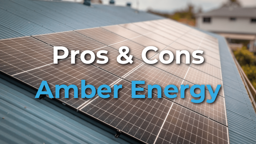 Rows of solar panels installed on a sloped metal roof with the text "Pros & Cons Amber Energy" overlaid at the center.