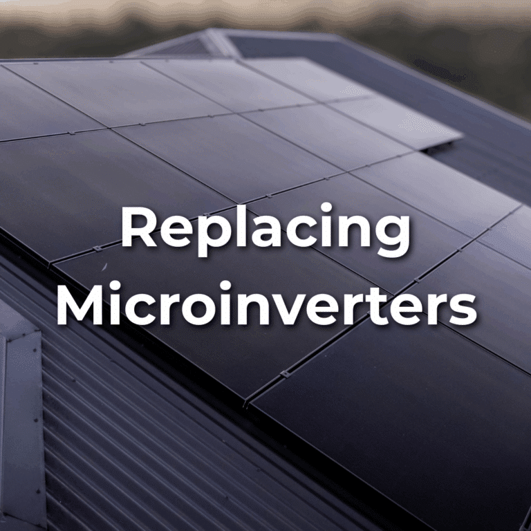 Close-up of solar panels installed on a metal roof with the text "Replacing Microinverters" overlaid in the center.