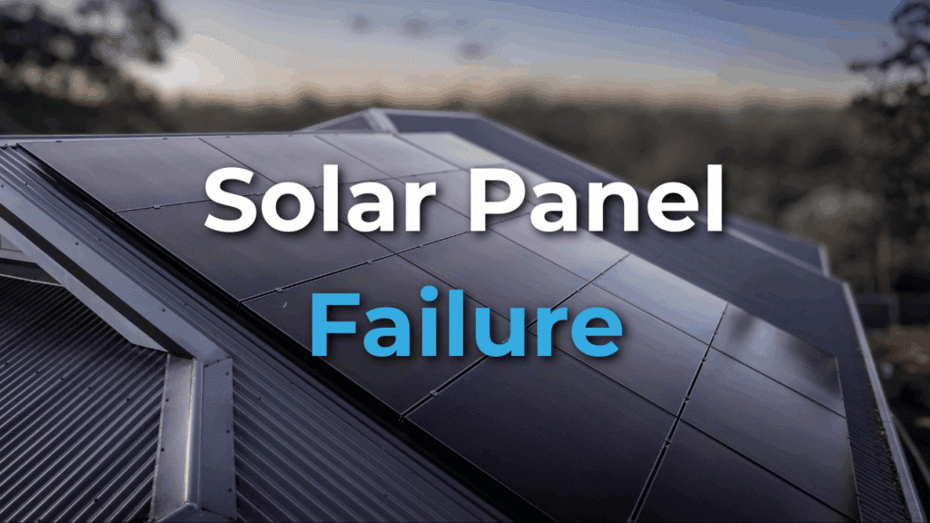 Close-up of solar panels installed on a slanted roof with the words "Solar Panel Failure" overlaid in bold text.