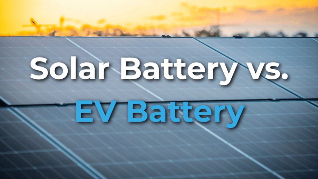 Close-up of solar panels at sunset with the text "Solar Battery vs. EV Battery" overlaid in bold white and blue letters.