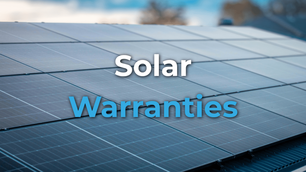 Rows of solar panels installed on a roof with the words "Solar Warranties" overlaid in white and blue text.