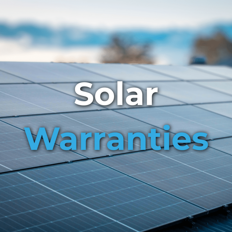 Close-up of solar panels with the words “Solar Warranties” displayed over the image.
