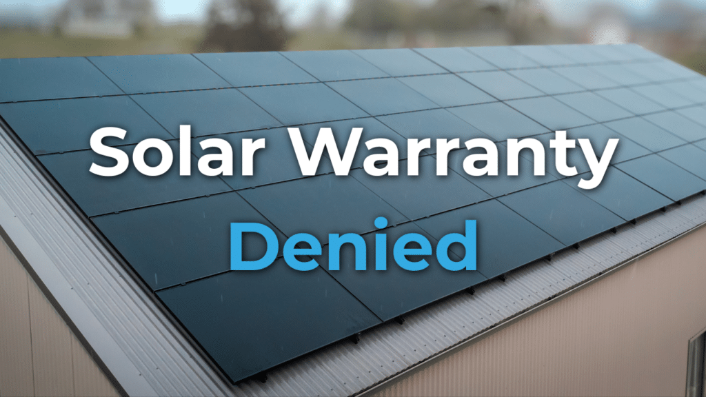 A close-up of solar panels on a roof with the text "Solar Warranty Denied" overlaid on the image.