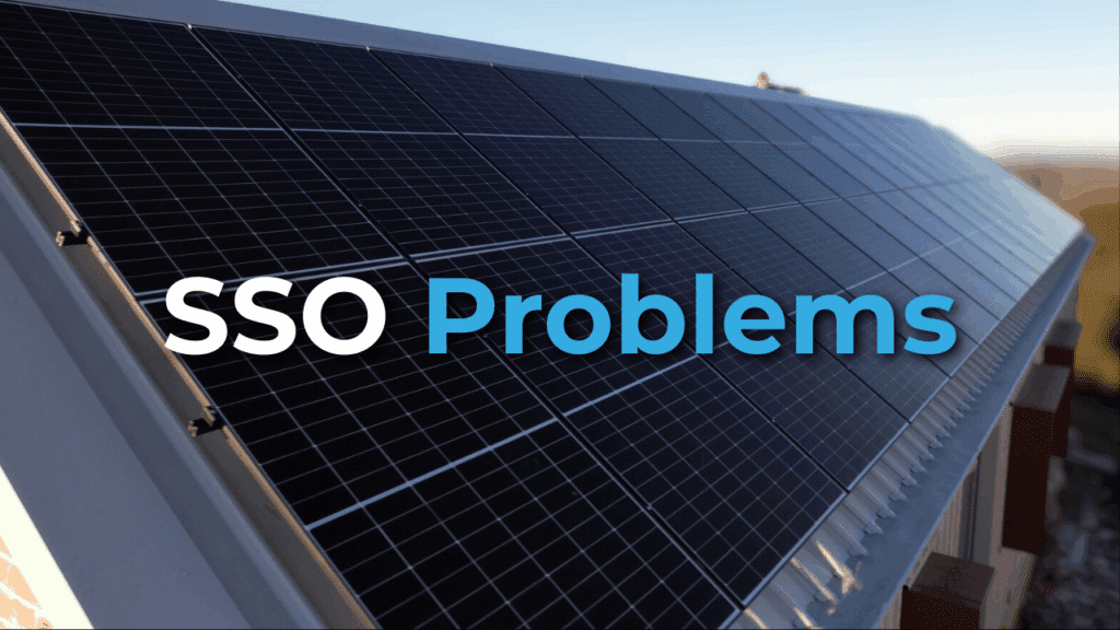 A row of solar panels on a roof with the words "SSO Problems" overlaid in large text.