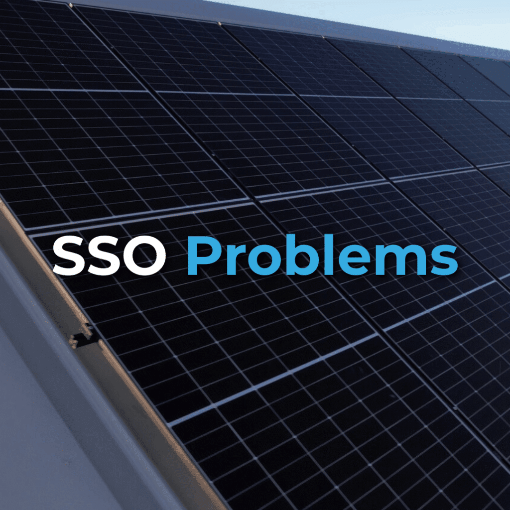 Close-up of solar panels with the words "SSO Problems" in large text overlayed on the image.