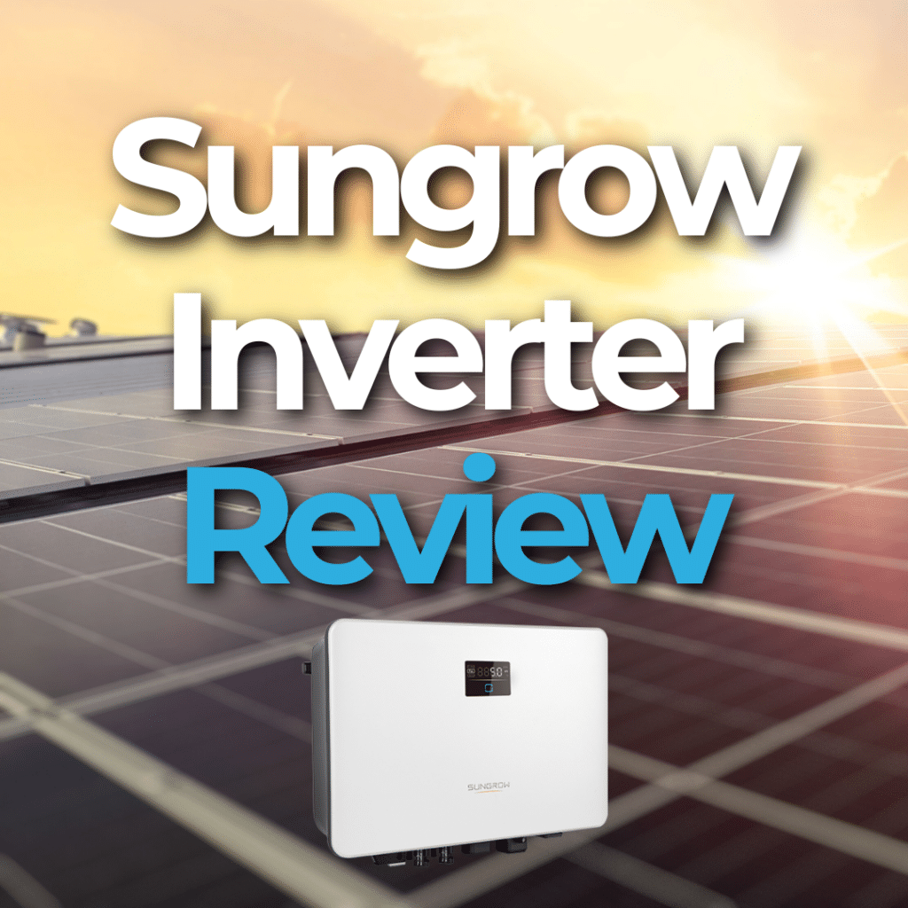 Text overlay on a solar panel background reads "Sungrow Inverter Review" with an image of a white inverter in the corner.