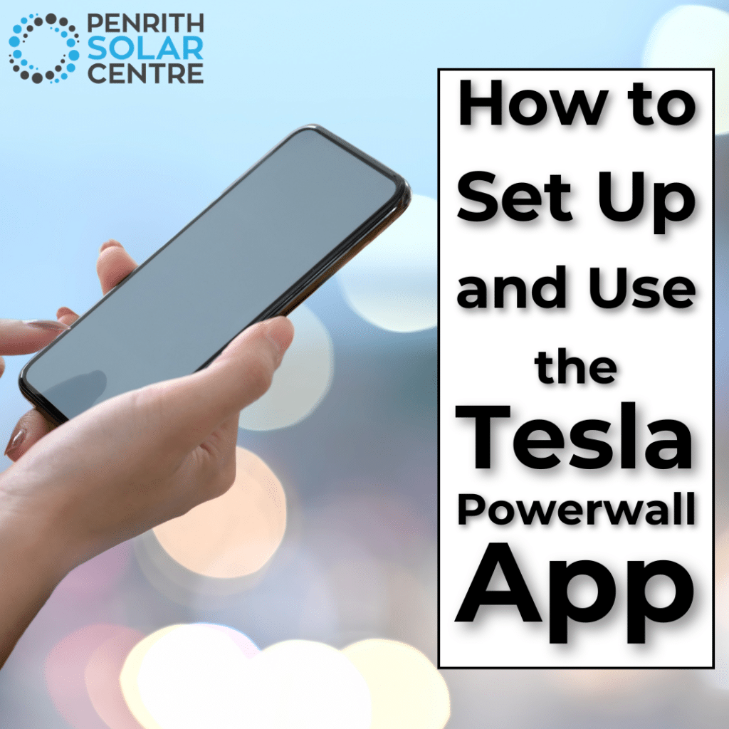 How to Set Up and Use the Tesla Powerwall App | PSC