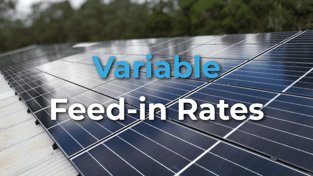 Rows of solar panels with the words "Variable Feed-in Rates" overlaid on the image.