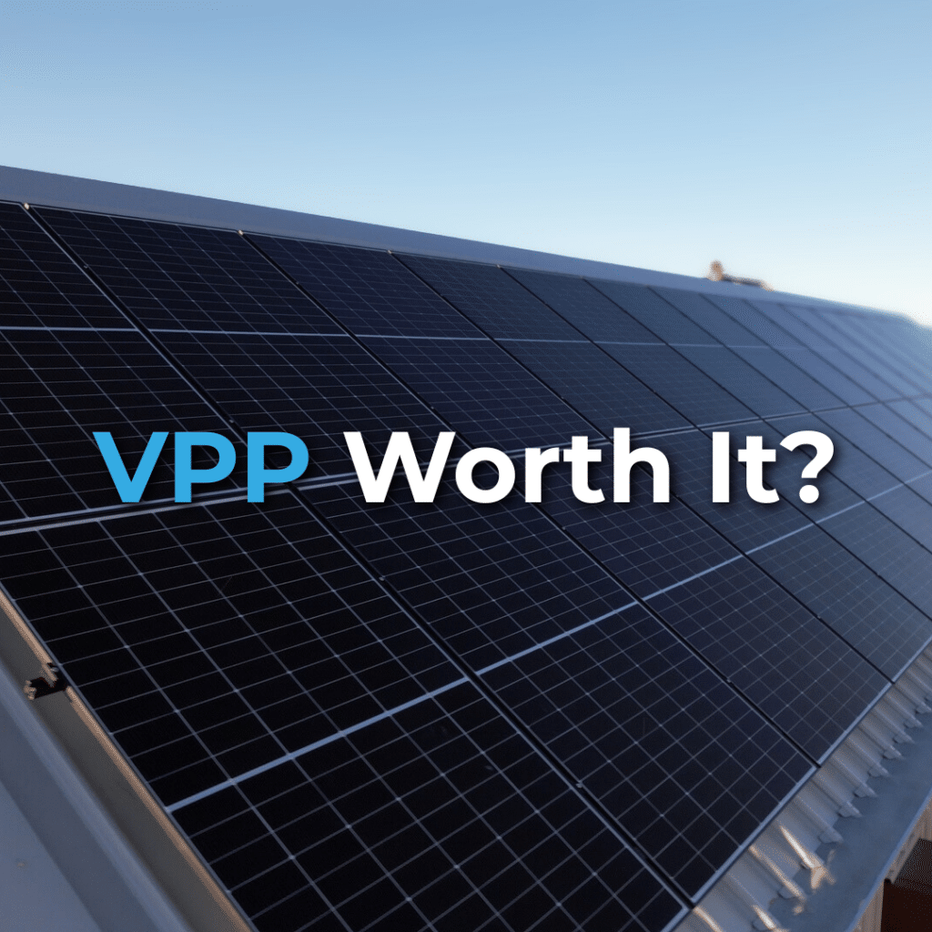 Close-up of solar panels on a rooftop with the text "VPP Worth It?" overlaid, questioning the value of virtual power plants.